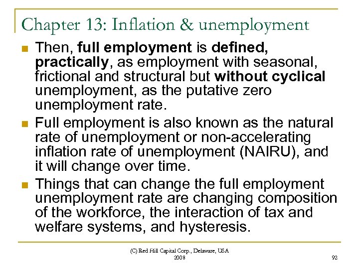 Chapter 13: Inflation & unemployment n n n Then, full employment is defined, practically,