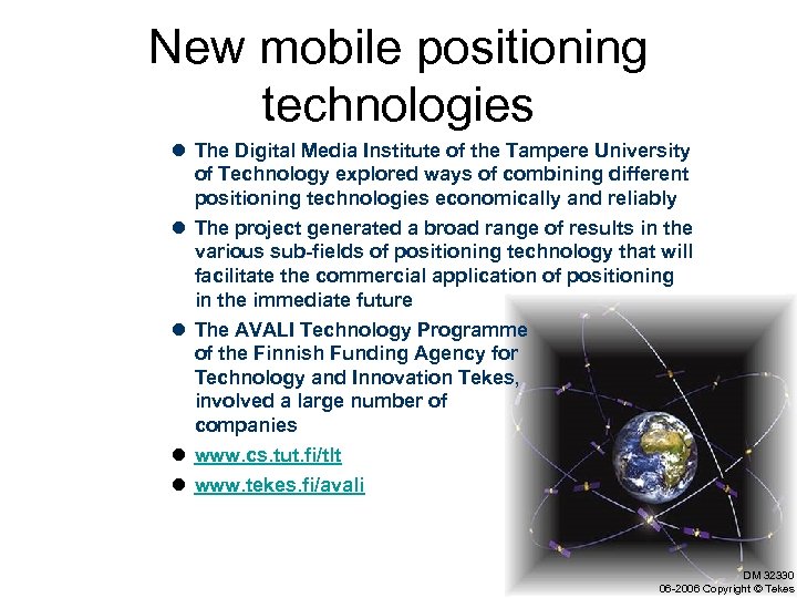 New mobile positioning technologies l The Digital Media Institute of the Tampere University of