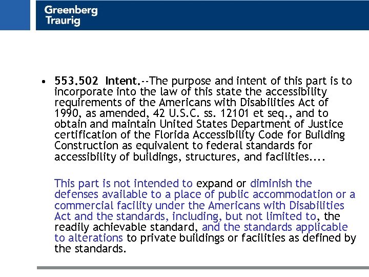  • 553. 502 Intent. --The purpose and intent of this part is to