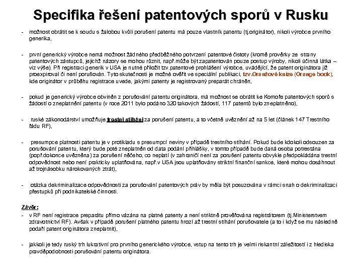 Specifika řešení patentových sporů v Rusku - možnost obrátit se k soudu s žalobou