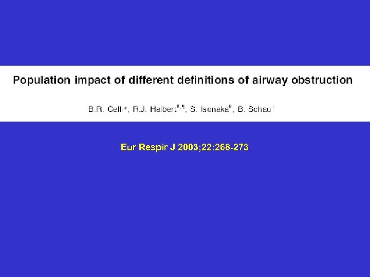 Eur Respir J 2003; 22: 268 -273 