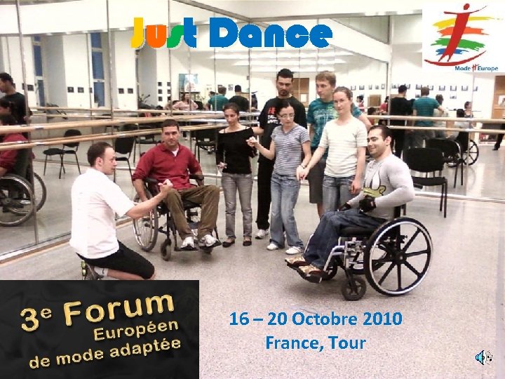 Just Dance 16 – 20 Octobre 2010 France, Tour 