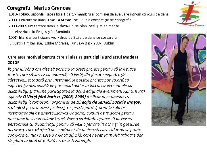 Coregraful Marius Grancea 2010 - Tokyo. Japonia. Reţea locală de tv- membru al comisiei