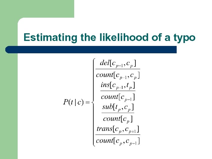 Estimating the likelihood of a typo 