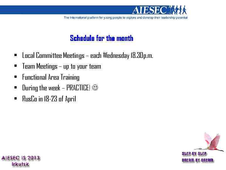 Schedule for the month • • • Local Committee Meetings – each Wednesday 18.
