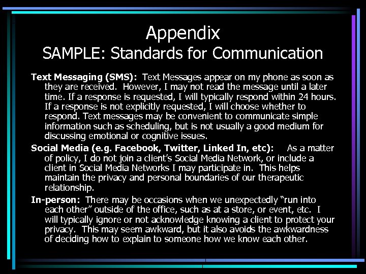 Appendix SAMPLE: Standards for Communication Text Messaging (SMS): Text Messages appear on my phone