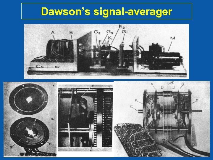 Dawson’s signal-averager 