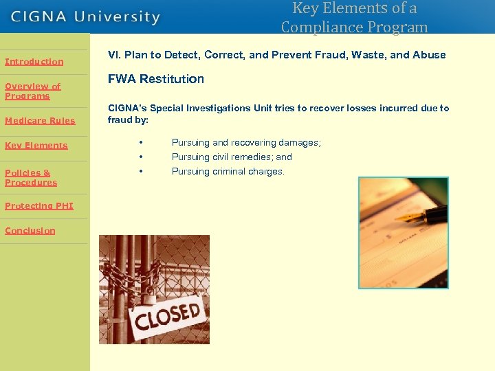 Key Elements of a Compliance Program Introduction Overview of Programs Introduction Overview Rules Medicare