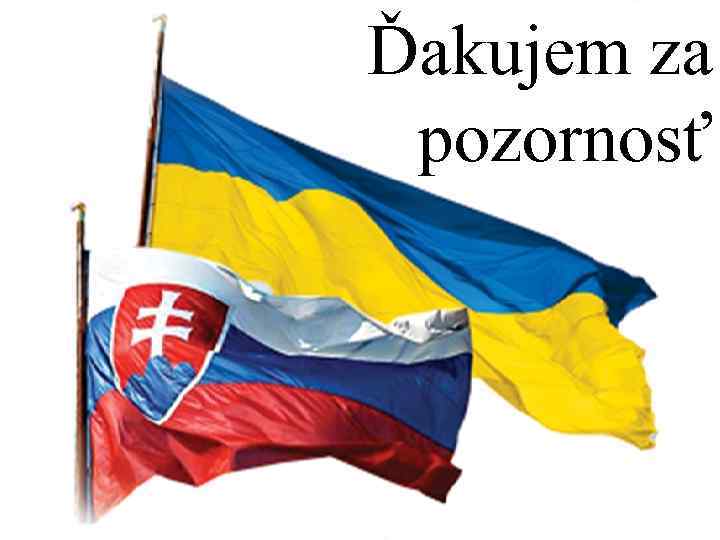 Ďakujem za pozornosť 