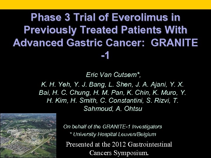 Phase 3 Trial of Everolimus in Previously Treated Patients With Advanced Gastric Cancer: GRANITE