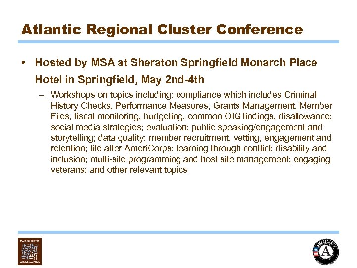 Atlantic Regional Cluster Conference • Hosted by MSA at Sheraton Springfield Monarch Place Hotel