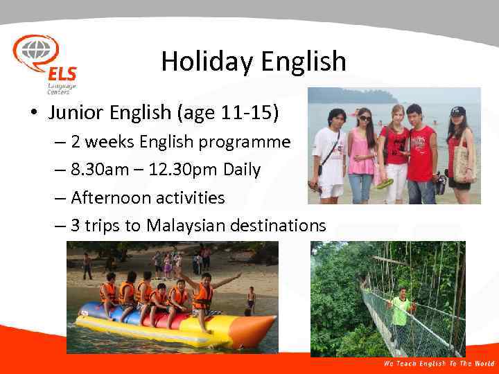 Holiday English • Junior English (age 11 -15) – 2 weeks English programme –