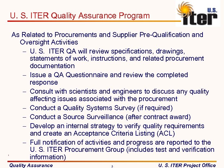 U. S. ITER Quality Assurance Program As Related to Procurements and Supplier Pre-Qualification and