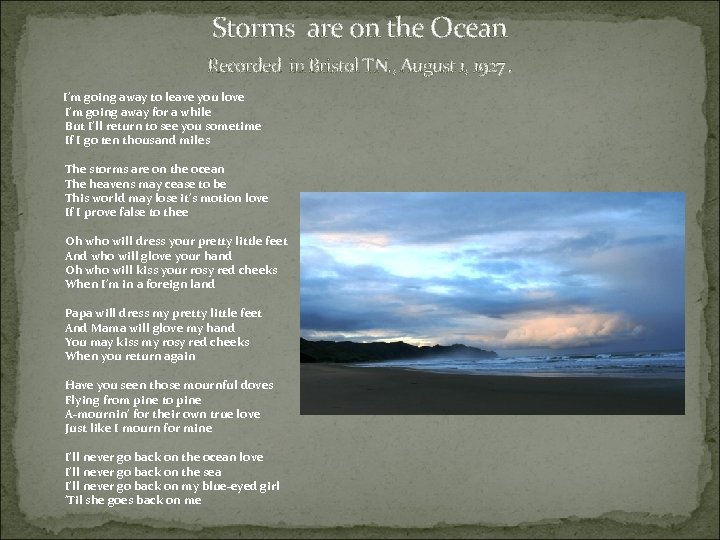 Storms are on the Ocean Recorded in Bristol TN. , August 1, 1927. I'm