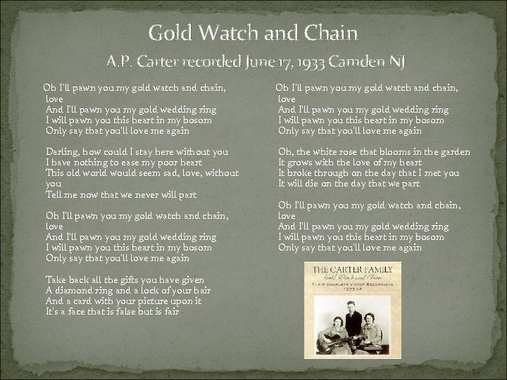 Gold Watch and Chain A. P. Carter recorded June 17, 1933 Camden NJ Oh