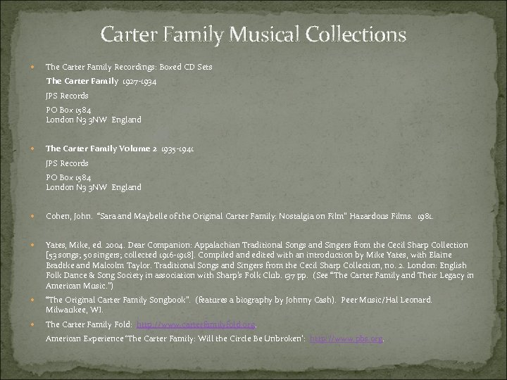 Carter Family Musical Collections The Carter Family Recordings: Boxed CD Sets The Carter Family