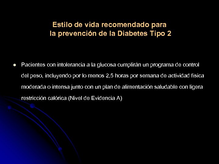 Estilo de vida recomendado para la prevención de la Diabetes Tipo 2 l Pacientes