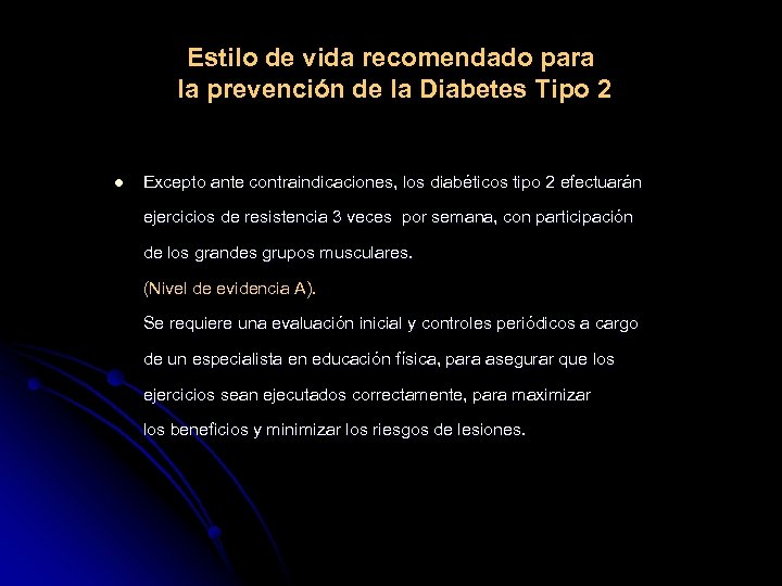 Estilo de vida recomendado para la prevención de la Diabetes Tipo 2 l Excepto