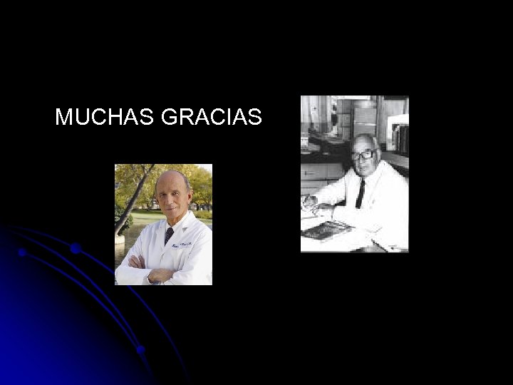 MUCHAS GRACIAS 