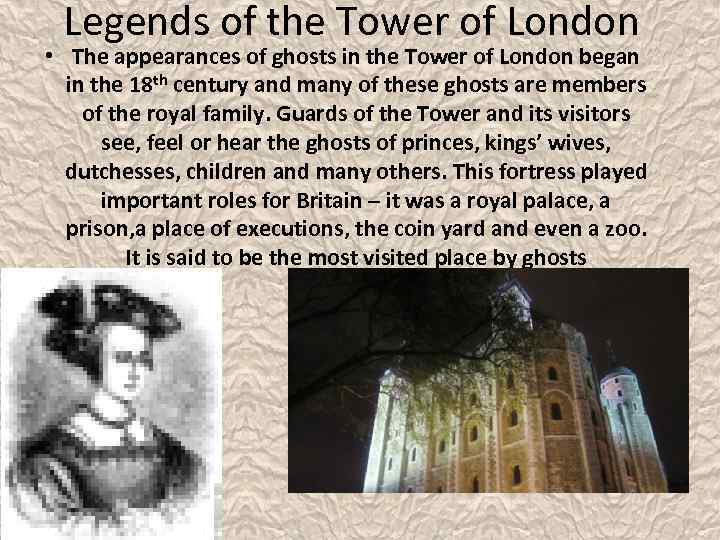 Legends of the Tower of London • The appearances of ghosts in the Tower