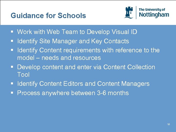 Guidance for Schools § Work with Web Team to Develop Visual ID § Identify