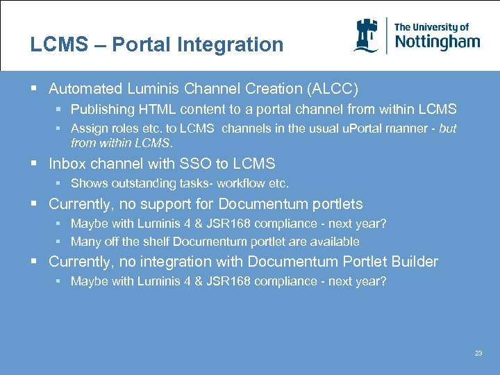 LCMS – Portal Integration § Automated Luminis Channel Creation (ALCC) § Publishing HTML content