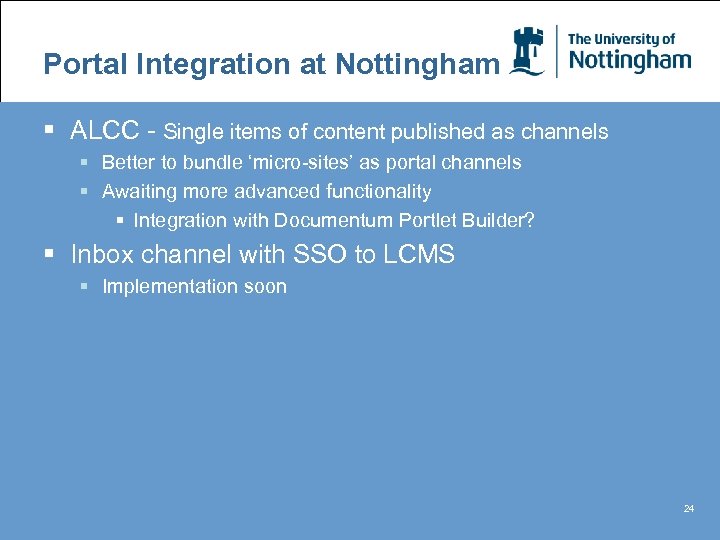 Portal Integration at Nottingham § ALCC - Single items of content published as channels