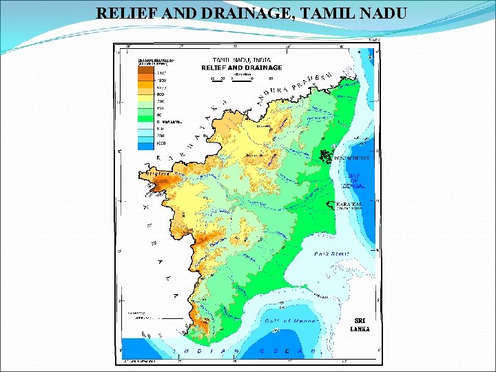 RELIEF AND DRAINAGE, TAMIL NADU 