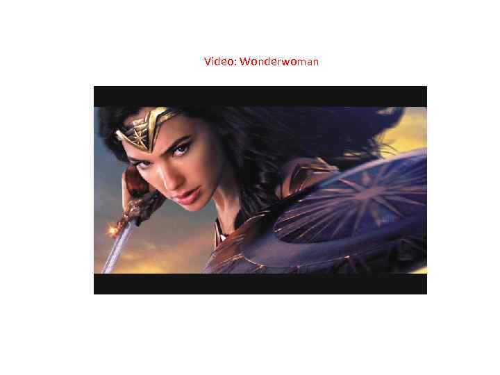 Video: Wonderwoman 