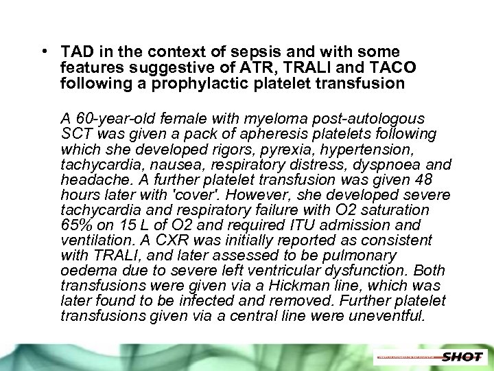  • TAD in the context of sepsis and with some features suggestive of