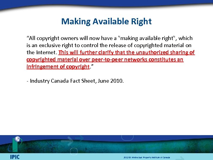 Making Available Right “All copyright owners will now have a 