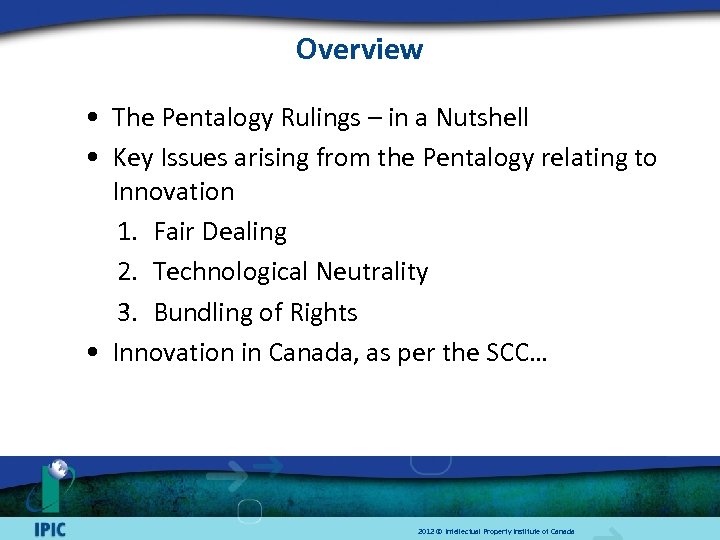 Overview • The Pentalogy Rulings – in a Nutshell • Key Issues arising from