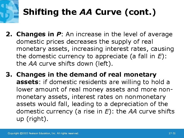 Shifting the AA Curve (cont. ) 2. Changes in P: An increase in the