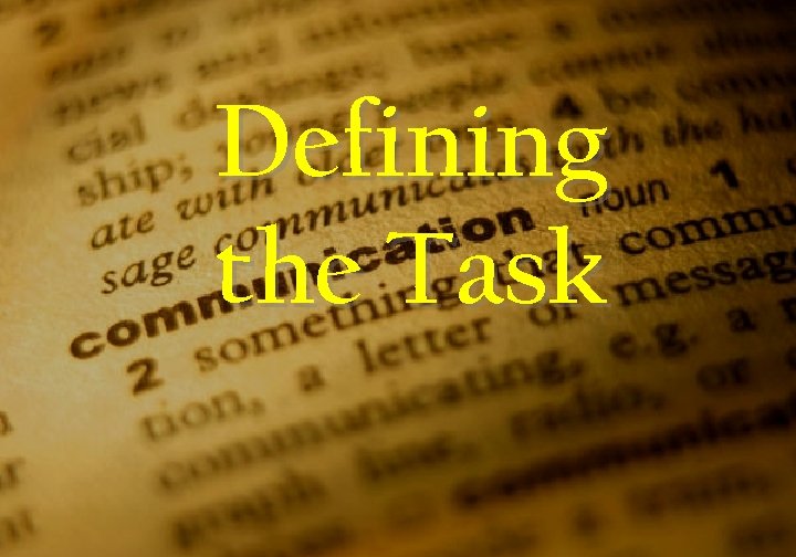 Defining the Task 
