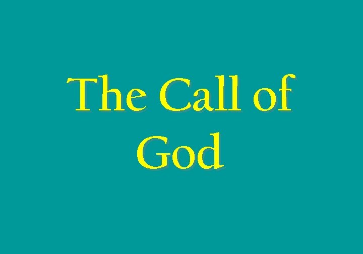 The Call of God 