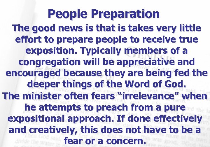 People Preparation The good news is that is takes very little effort to prepare