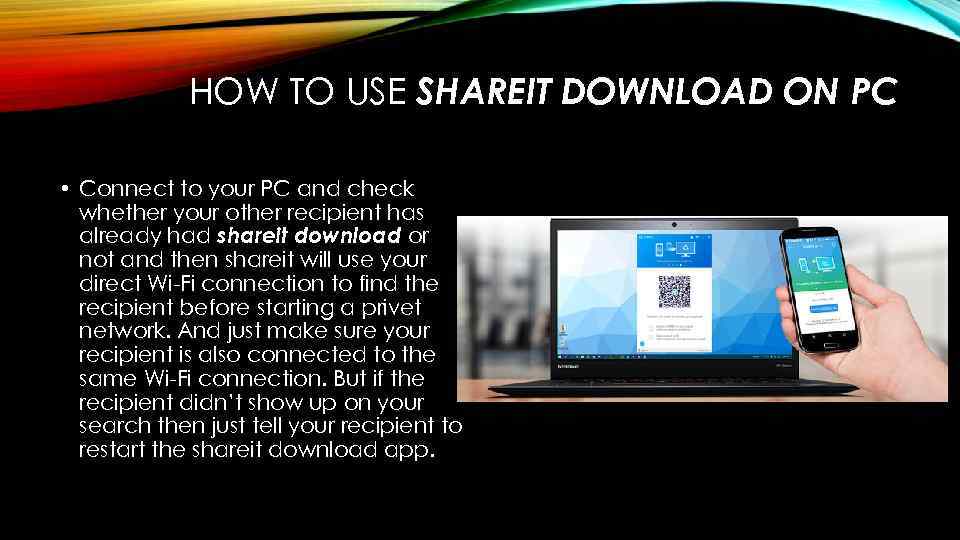 HOW TO USE SHAREIT DOWNLOAD ON PC • Connect to your PC and check