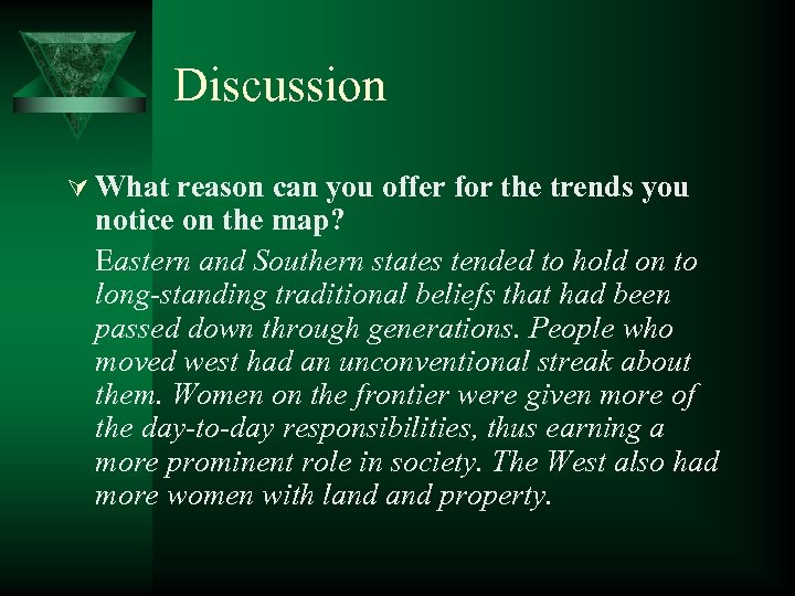 Discussion Ú What reason can you offer for the trends you notice on the