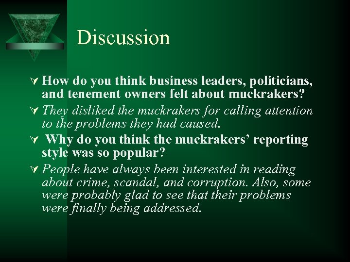 Discussion Ú How do you think business leaders, politicians, and tenement owners felt about
