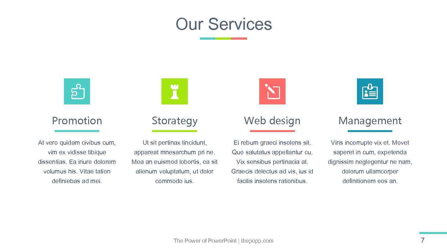 Our Services Promotion Storategy Web design Management At vero quidam civibus cum, Ut sit