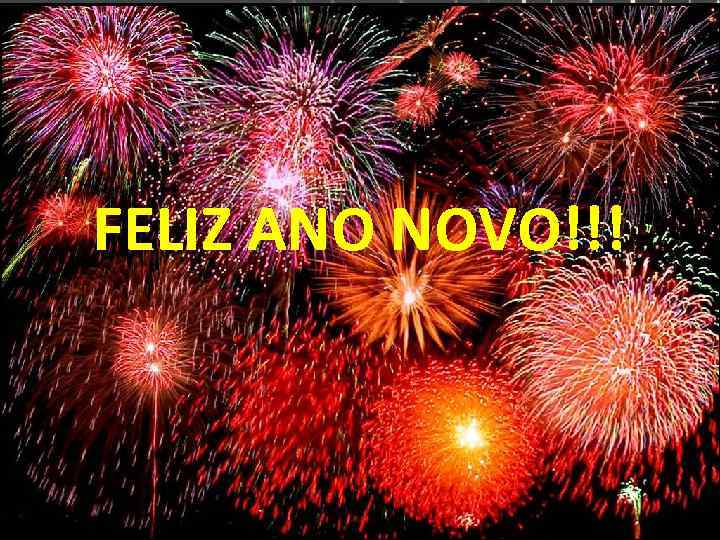 FELIZ ANO NOVO!!! 