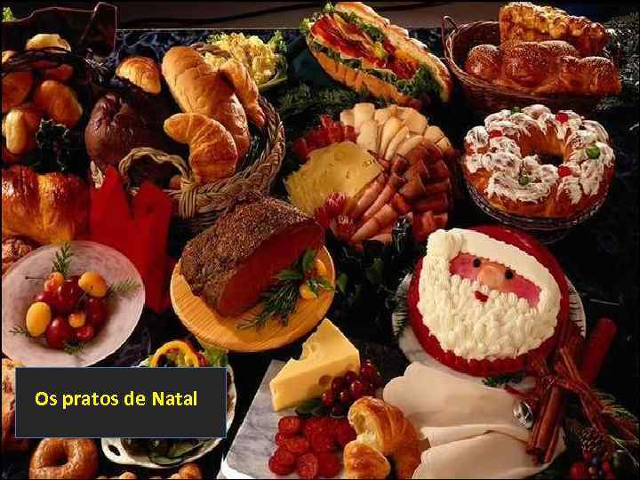 Os pratos de Natal 