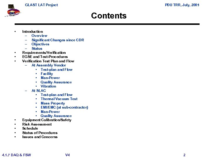 GLAST LAT Project PDU TRR, July, 2005 Contents • • • Introduction – Overview