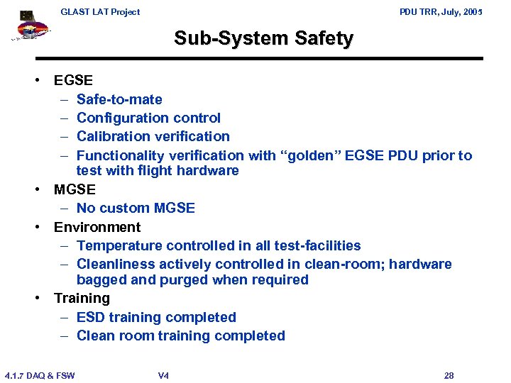 GLAST LAT Project PDU TRR, July, 2005 Sub-System Safety • EGSE – Safe-to-mate –