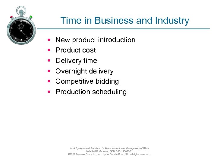 Time in Business and Industry § § § New product introduction Product cost Delivery