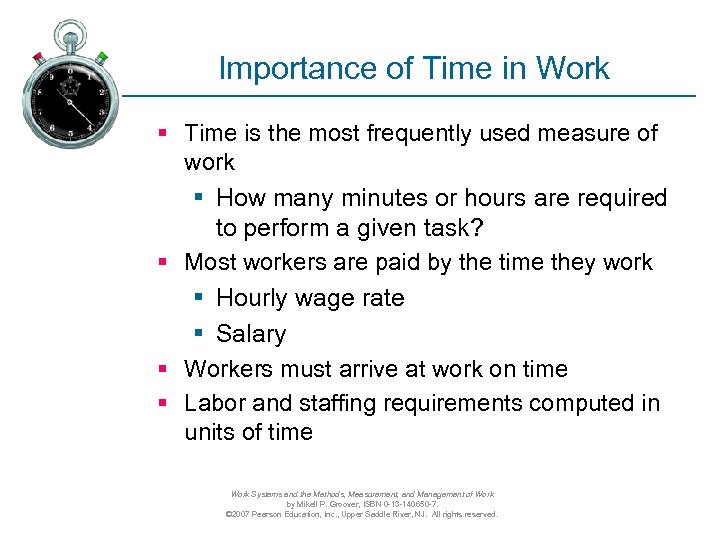 Importance of Time in Work § Time is the most frequently used measure of