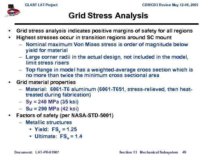 GLAST LAT Project CDR/CD 3 Review May 12 -16, 2003 Grid Stress Analysis •