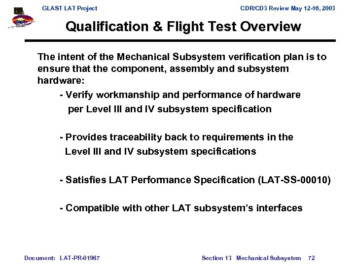 GLAST LAT Project CDR/CD 3 Review May 12 -16, 2003 Qualification & Flight Test