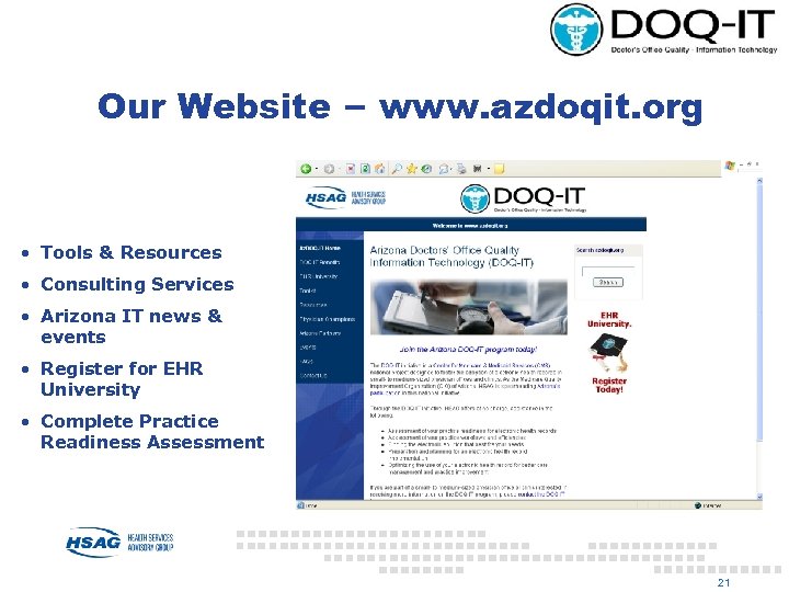 Our Website – www. azdoqit. org • Tools & Resources • Consulting Services •