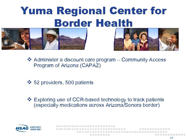 Yuma Regional Center for Border Health v Administer a discount care program – Community